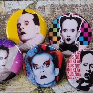 Klaus Nomi 5- 1.25" buttons,  Klaus Nomi Gift set, Countertenor Klaus Nomi, Lot of 5-1.25", Alien Punk Opera Magnet Buttons