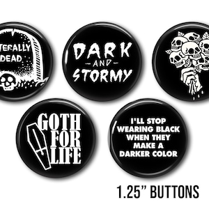 Goth buttons, Lot of 5-1.25&quot;  Emo button, Goth Post Punk, Badge,  Magnet, pins