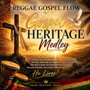 Pu&ograve; includere: Una copertina di album digitale intitolata REGGAE GOSPEL FLOW GOSPEL HERITAGE Medley con una croce di legno con un panno bianco, due tamburi, una colomba bianca in volo e un tramonto su un paesaggio costiero con tessuto rosso, oro e verde.