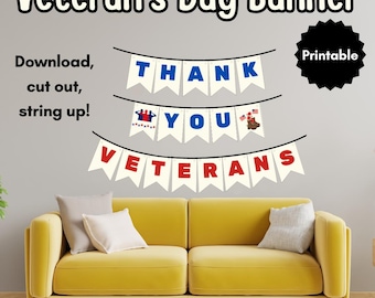 Puede incluir: Un banner imprimible del Día de los Veteranos con las palabras "THANK YOU VETERANS" en rojo y azul sobre banderines blancos. El banner está colgado en una pared sobre un sofá amarillo. También se ve el texto "Download, cut out, string up!".