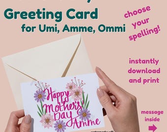 Muslim Mother's Day Card: Amme, Umi, Ommi Versions in Florals (8.5x11 PDF)