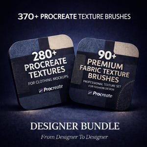 370+ Procreate Fabric Brushes & Textures Bundle | Realistic Textile, Mesh, Knit, Denim for Fashion Design