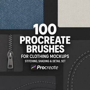 100+ Procreate Fashion Brushes for Clothing Mockups, Stitch Shade & Texture Set for Designers, Digital Illustrators and Streetwear Creatives