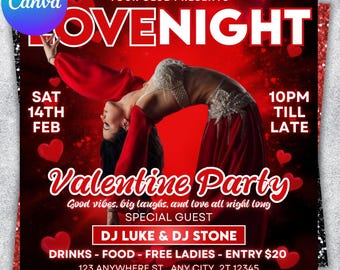 May include: A red and black Valentine's Day party flyer with the text "LOVENIGHT" and "Valentine Party." It features a dancer in a red outfit and includes event details like the date, time, and DJ names.
