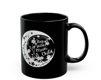 Bleib Wild Mond Kind Becher, schwarze Kaffeetasse, Boho Wohnkultur, Geschenk für Naturliebhaber, Witchy Vibes, Astrologie-Enthusiasten, Cottagecore Geschenk