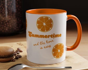 Summertime Citrus Coffee Mug, Bright Orange Accent Mug, Gift for Summer Lovers, Fun Kitchen Decor, Vibrant Tea Cup, Summertime quote
