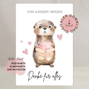 Könnte beinhalten: Eine weiße Grußkarte mit einer Aquarellillustration eines braunen Otters, der einen mit rosa Herzen gefüllten Karton hält. Der Text lautet VON GANZEM HERZEN und Danke für alles. Ein rosa kreisförmiges Abzeichen zeigt DIGITALER DOWNLOAD.