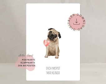 Karte Freundschaft Mops Liebe Freundin Geschenk dich mopst mir keiner Danke sagen Einfach So Geburtstag Valentinstag DIGITALER DOWNLOAD