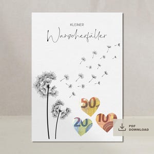 Geldgeschenk Geburtstag Hochzeit Geburtstagsgeschenk Kleiner Wunscherfüller Pusteblume Geschenk zum Ausdrucken DIGITALER DOWNLOAD