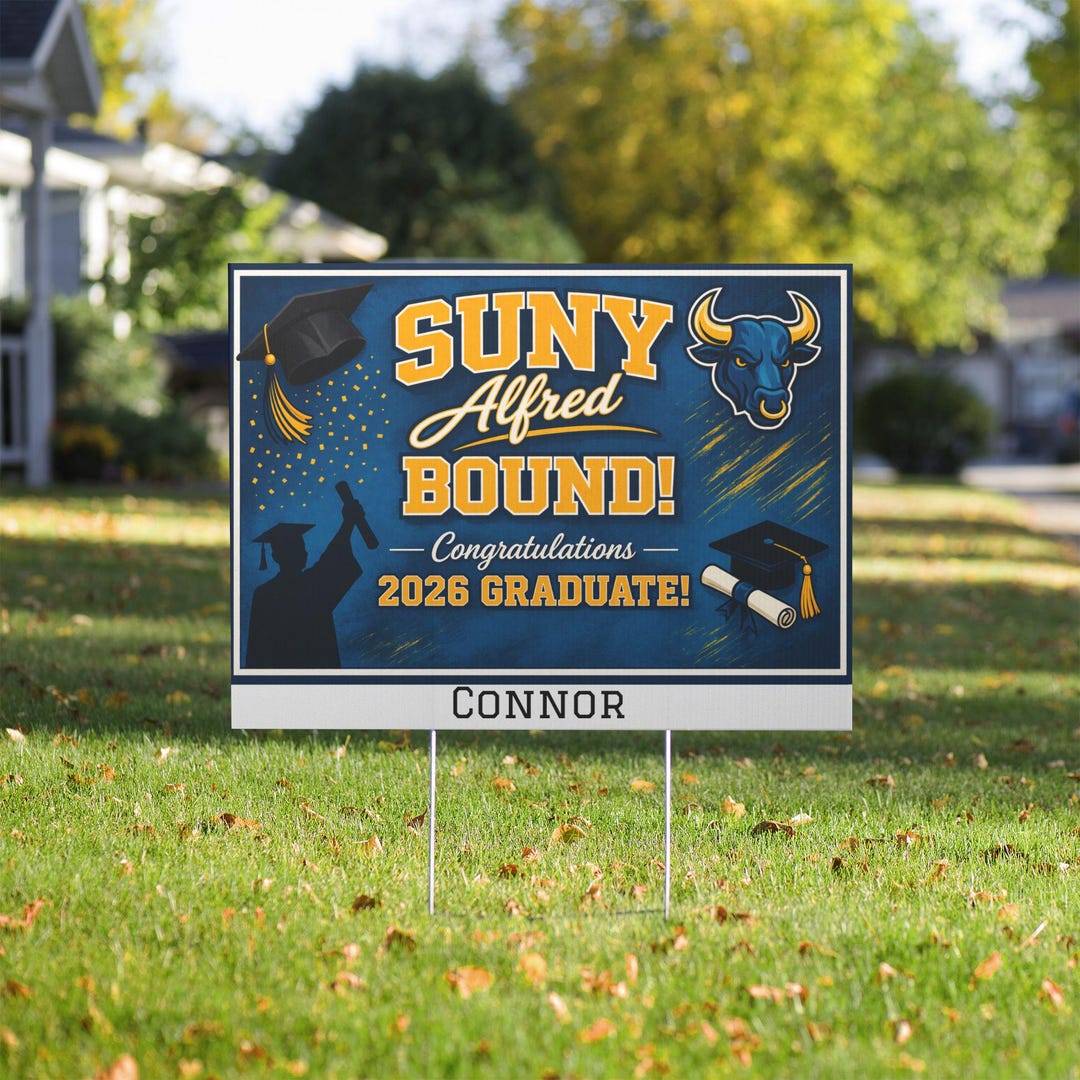 SUNY Alfred Bound Graduation Yard Sign Celebrate Graduation Class of ...