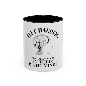 Left-Handed Slogan Coffee Mug - Unique Gift for Lefties, Funny Coffee Cup, Perfect for Birthdays, Office Use, or Special Occasions
