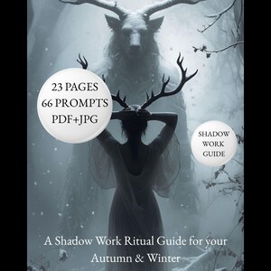 May include: A digital shadow work guide with a mystical theme. The image features a woman with antlers, a large deer-like figure, and falling snow. Text includes "23 PAGES 66 PROMPTS PDF+JPG" and "SHADOW WORK GUIDE". The guide is for Autumn & Winter.