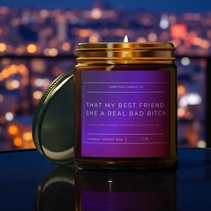 Saweetie Doja C Inspired Candle My Best Friend a Real Bad Bitch Gift for Friends Music Lovers Gift Scented Candle Unique Gift for Her