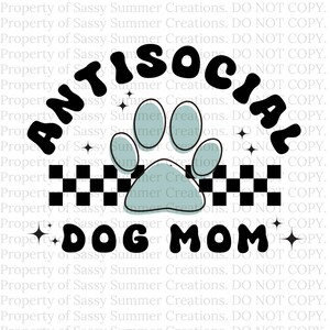 Antisocial Dog Mom PNG: Funny Pet Lover Design (Digital Download)