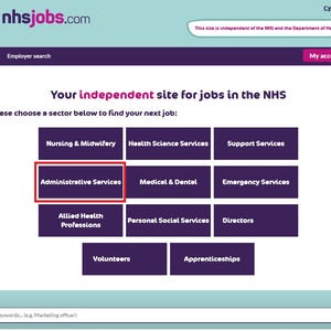 May include: A website screenshot showing a purple background with a grid of buttons labeled with different job categories in the National Health Service (NHS) in the United Kingdom. The buttons include Nursing & Midwifery, Health Science Services, Support Services, Administrative Services, Medical & Dental, Emergency Services, Allied Health Professions, Personal Social Services, Directors, Volunteers, and Apprenticeships.