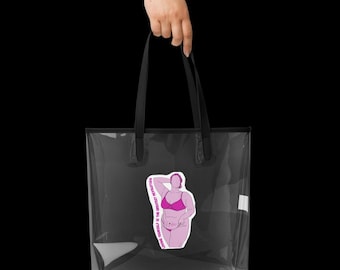 Body Positive Curvy Woman Clear Tote Bag Self Love Message