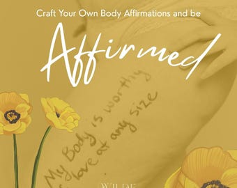 Body Affirmation Workshop Guide | Self-Love, Journaling Prompts (Digital Download)