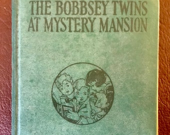 Vintage Children Book “Bobbsey Twins-A Mystery Mansion” By Laura Lee Hope