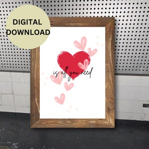 Liebe ist alles, was du brauchst | Inspirierendes Zitat Kunstdruck | Motivierende Wanddekoration