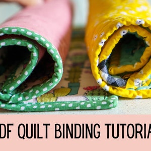 Machine Quilt Binding Tutorial: Step-by-Step Guide (PDF Download)