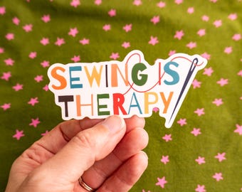 Sewing is Therapy Waterproof Sticker: Funny Sewing Art Decal