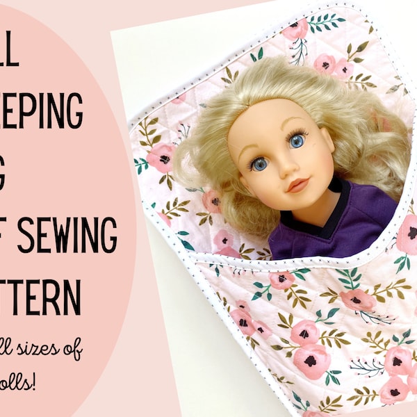 Doll Sleeping Bag PDF Sewing Pattern, Beginner Friendly Quilted Doll Accessory Tutorial, 18" Doll, Build a Bear, Rag Doll, Handmade Gift