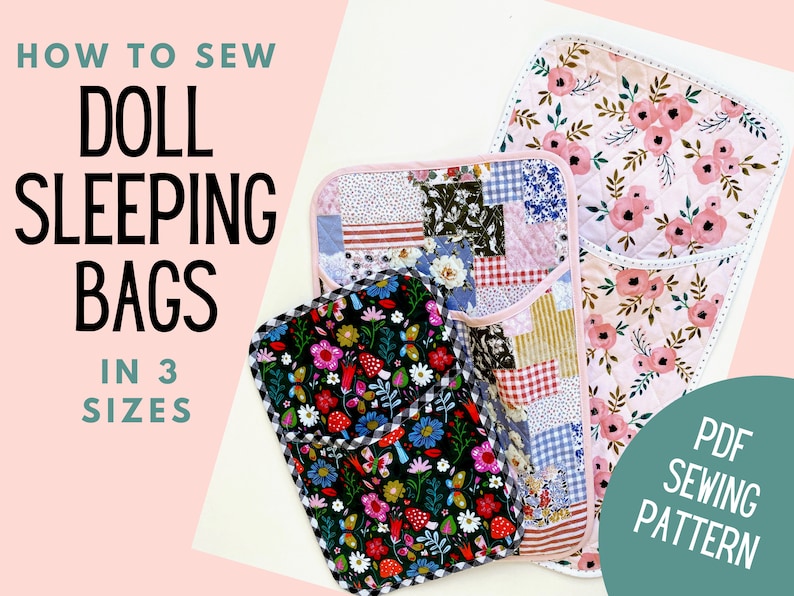 PDF Doll Sleeping Bag Sewing Pattern Beginner Friendly Etsy