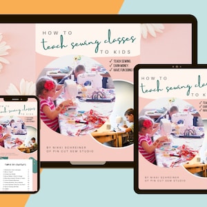 Puede incluir: Una guía de descarga digital rosa y blanca titulada "Cómo enseñar clases de costura a los niños" por Nikki Schreiner de Pin Cut Sew Studio. La guía incluye una tabla de contenido e imágenes de niños aprendiendo a coser.
