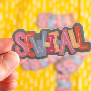 Sew-It-All Waterproof Vinyl Sticker: Funny Sewing Art Waterproof Decal
