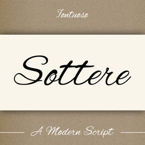 May include: A black and white image of the word "Sottere" written in a modern script font. The text is centered on a white background. The words "A Modern Script" are written in a smaller font below the word "Sottere".