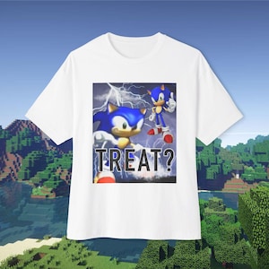 Sonic Treat Meme T-Shirt, Trending Unisex T-Shirt, Funny Shirt, Sonic Shirt, Sonic Gift, Funny T-shirt, Funny Gift