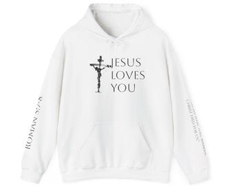 Jesus Loves You Hoodie