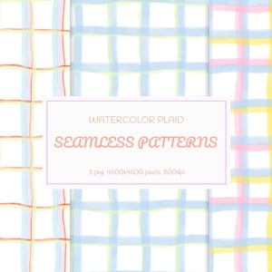 May include: Watercolor plaid seamless patterns in pastel shades. The image displays three different plaid designs on a white backdrop. The text in the image reads "Watercolor Plaid Seamless Patterns".