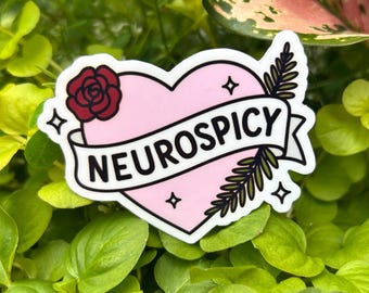 Adesivo in vinile Neurospicy – Adesivo di affermazione per ADHD, autismo e neurodivergenza
