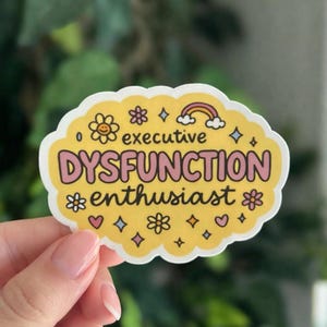 Adesivo per appassionati di disfunzione esecutiva - Divertente adesivo in vinile per la salute mentale ADHD