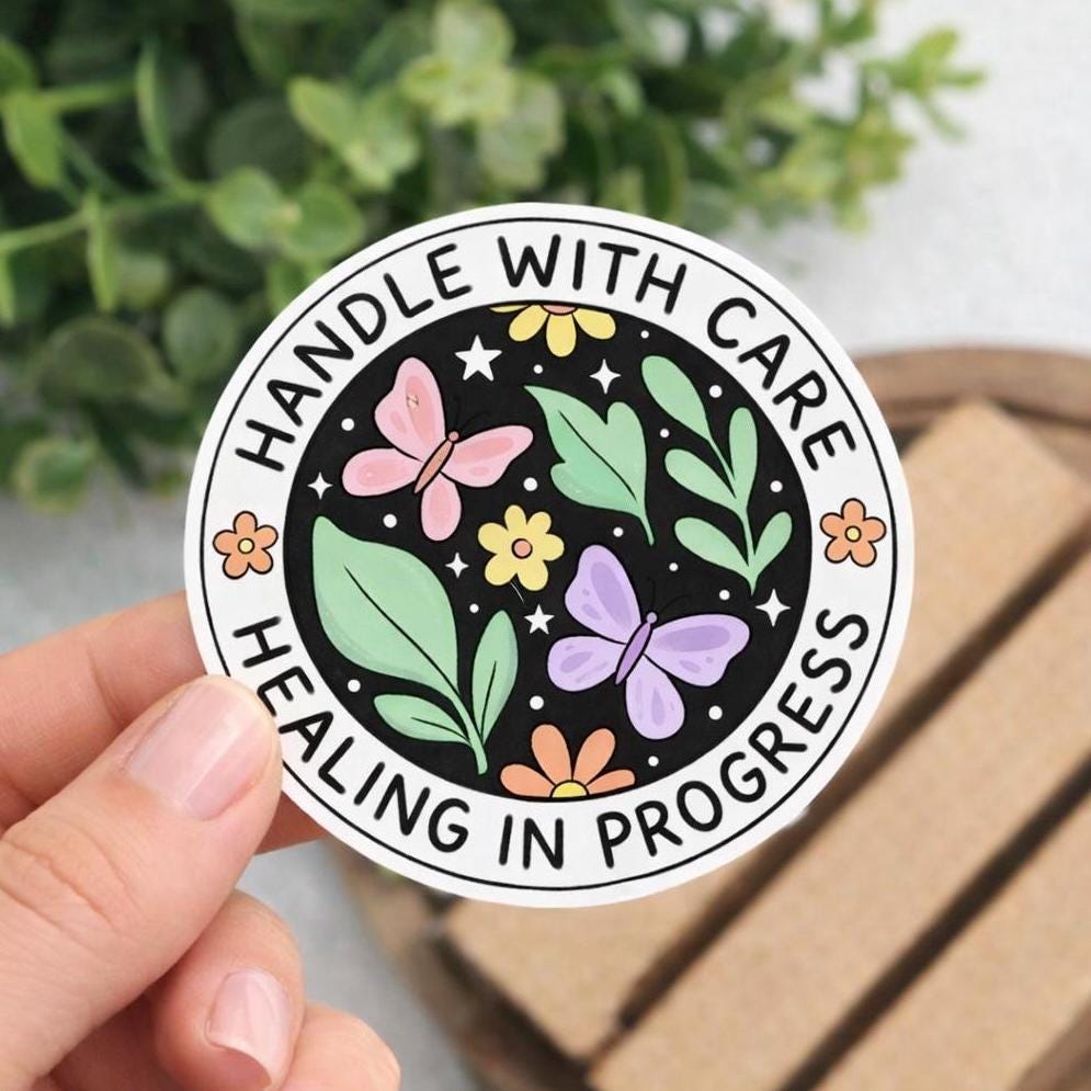 Handle With Care Healing Sticker – Mental Health Awareness Decal, Self ...