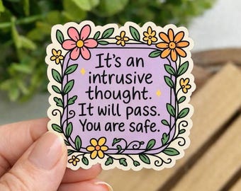 It’s an Intrusive Thought – Gentle Mental Health Reminder Sticker