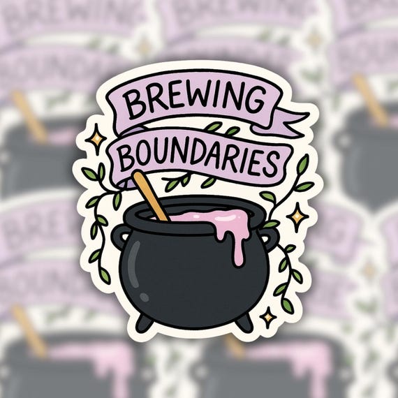 Brewing Boundaries – Witchy Vinyl Sticker for Emotional Support + Self Care