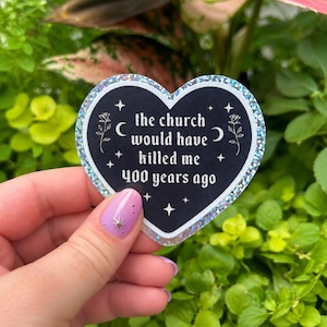 They Would Have - Holographic Witchcore Heart Sticker – Alt Feminist Vinyl Decal