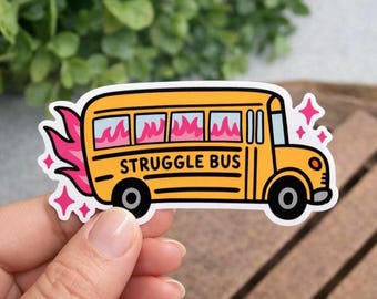 Struggle Bus Aufkleber - Lustige Flamme für psychische Gesundheit Vinyl Aufkleber