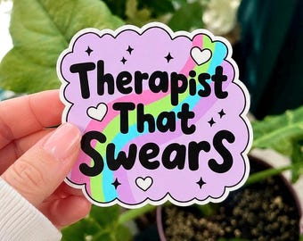 Therapist That Swears Sticker – Funny Mental Health Counselor Gift