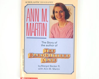 Babysitter's Club Book - Ann M. Martin Biography - 80's Book - Ann M Martin - BSC - Babysitter's - Chapter Books - Age 9-12 Reading