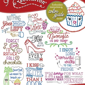 May include: A colorful set of iron-on embroidery patterns featuring various sayings and designs, including "Love the Wine You're With", "I Kiss Better Than I Cook", and "Namaste in Bed Today". The patterns are designed for use on fabric and include a color guide.