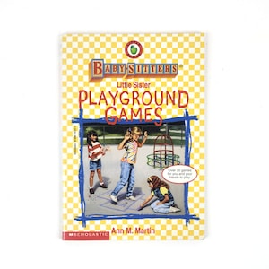 Babysitter&#39;s Club Playground Games - Little Sister - 80&#39;s Book - Ann M Martin - BSC - Babysitter&#39;s