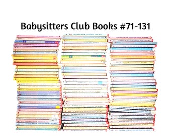 Babysitter&#39;s Club Book - 71-131 - 80&#39;s Book - Ann M Martin - BSC - Babysitter&#39;s - Chapter Books - Preteen - BS Club Books - Age 9-12 Reading