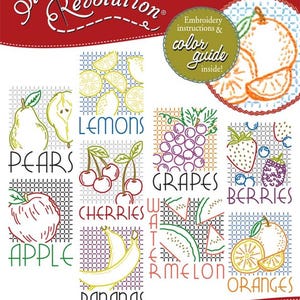May include: Iron-on embroidery patterns for retro fruits, including lemons, pears, cherries, grapes, berries, apple, bananas, watermelon, and oranges. The patterns are on a white background with a red border and the text "Stitcher's Revolution" at the top.