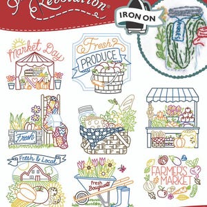 May include: Iron-on embroidery pattern for a farmer's market. The design includes a market stall, fresh produce, a wheelbarrow, and a jar of pickles. The pattern is labeled "Stitcher's Revolution" and "Iron On".