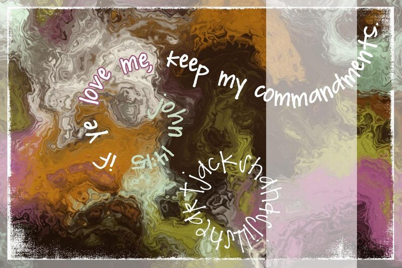 Si Vous M Aimez Gardez Mes Commandements