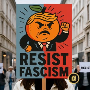 Resist Fascism Protest Sign: Anti-Trump Rally Poster (Digital Download)