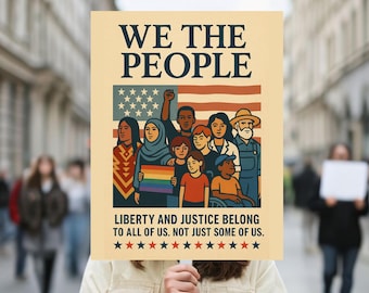 Protest Sign: We The People Printable Poster, Pro-Immigrant Activism Art Digital Download